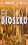 Diosero, el