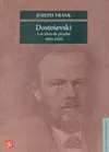 Dostoievski: los Años de Prueba, 1850-1859