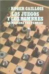 Juegos y los Hombres, los