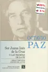 Obras Completas 5. Sor Juana Inés de la Cruz o las Trampas de la Fe