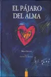 PÁJARO DEL ALMA, EL PÁJARO DEL ALMA, EL