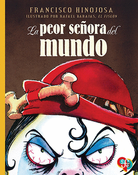 PEOR SEORA DEL MUNDO, LA