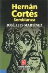 Hernán Cortés, Semblanza