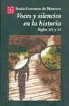 Voces y Silencios en la Historia. Siglos Xix y Xx