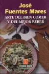 Arte del Bien Comer y del Mejor Beber