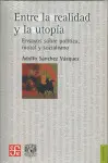 Entre la Realidad y la Utopía