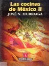 Cocinas de Mexico Ii, las