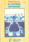 Electrón Centenario, el