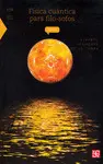 Física Cuántica para Filosofos