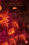 Fuego en el Alma y en la Vida Infierno