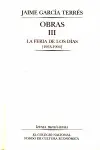 Obras, Iii. La Feria de los Días (1953-1994)