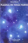 Plasmas en Todas Partes