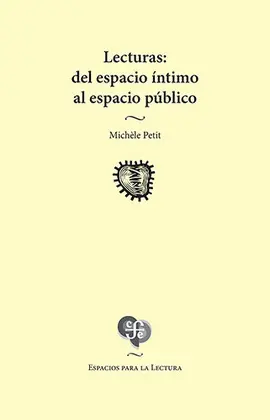 LECTURAS DEL ESPACIO ÍNTIMO AL ESPACIO PÚBLICO