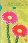 De las Bacterias Al Hombre