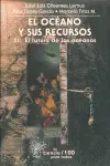 Océano y Sus Recursos Xii. El Futuro de los Oceános, el
