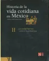 Historia de la Vida Cotidiana en México Ii. La Ciudad Barroca. Rubial ...