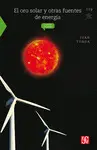 Oro Solar y Otras Fuentes de Energía, el