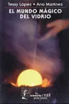 Mundo Mágico del Vidrio, el