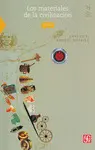Materiales de la Civilizacion, los