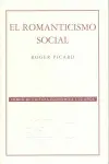 Romanticismo Social, el