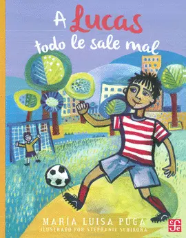 A Lucas Todo le Sale Mal