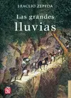 Grandes Lluvias, las