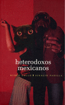 HETERODOXOS MEXICANOS