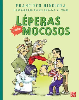 Léperas Contra Mocosos