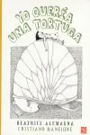 Yo Queria una Tortuga