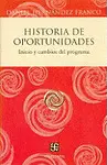 Historia de Oportunidades. Inicio y Cambios del Programa