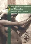 Jardines Secretos de Mogador, los