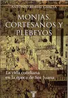 Monjas, Cortesanos y Plebeyos