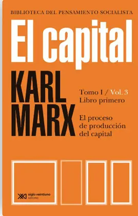 CAPITAL, EL. LIBRO PRIMERO. VOL. 3