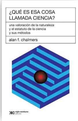 ¿QUÉ ES ESA COSA LLAMADA CIENCIA?
