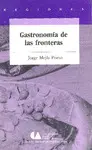 Gastronomía de las Fronteras