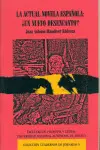 Actual Novela Española: ¿Un Nuevo Desencanto?