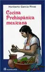 Cocina Prehispanica Mexicana