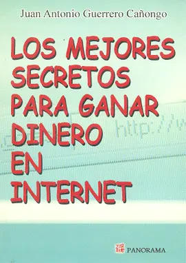 Mejores Secretos para Ganar Dinero en Internet, los