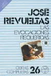 EVOCACIONES REQUERIDAS, LAS. TOMO II