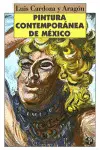 PINTURA CONTEMPORÁNEA DE MÉXICO PINTURA CONTEMPORÁNEA DE MÉXICO