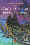 CRNICA DE LAS DESTRUCCIONES
