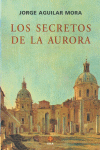 SECRETOS DE LA AURORA, LOS