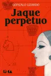 JAQUE PERPETUO JAQUE PERPETUO