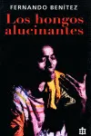 HONGOS ALUCINANTES, LOS HONGOS ALUCINANTES, LOS