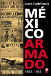 MÉXICO ARMADO 1943-1981
