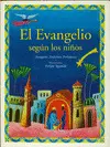 EVANGELIO SEGUN LOS NIÑOS, EL