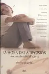 Hora de la Decisión, la