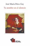 Tu Nombre en el Silencio