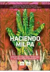 Haciendo Milpa