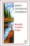 MITOS Y LEYENDAS DE XOCHIMILCO MITOS Y LEYENDAS DE XOCHIMILCO